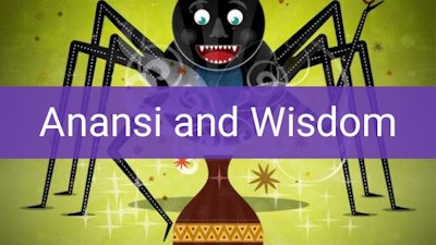 Preview for Anansi and Wisdom