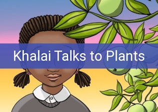 Preview for Khalai Talks to Plants