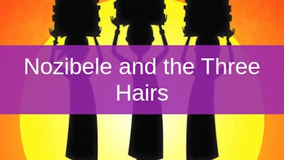 Preview for Nozibele and the Three Hairs